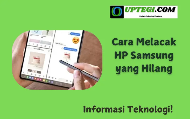 Cara Melacak HP Samsung yang Hilang