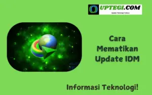 Cara Mematikan Update IDM