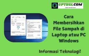 Cara Membersihkan File Sampah di Laptop atau PC Windows