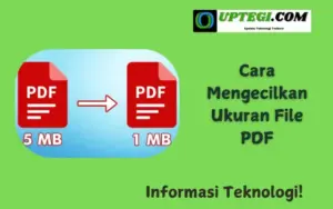 Cara Mengecilkan Ukuran File PDF