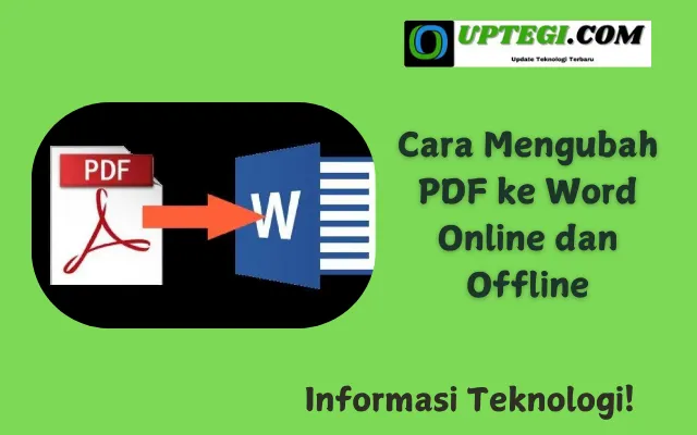 Cara Mengubah PDF ke Word Online dan Offline