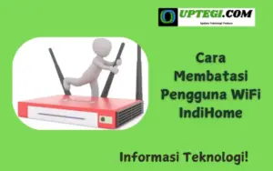 Cara Membatasi Pengguna WiFi IndiHome