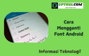 Cara Mengganti Font Android